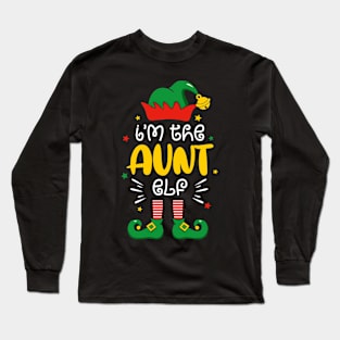 I'm The Aunt Elf Funny Xmas Matching Family Group Christmas Long Sleeve T-Shirt